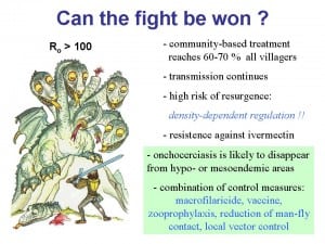 Eradication is difficult in view of the high Ro and the longevity of worms (Orig. A. Renz)